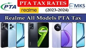 Realme All Models PTA Tax in Pakistan