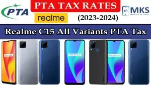 Realme C15 All Variants PTA Tax in Pakistan