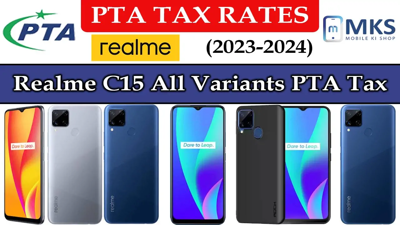 Realme C15 All Variants PTA Tax in Pakistan