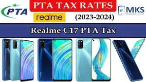 Realme C17 PTA Tax in Pakistan