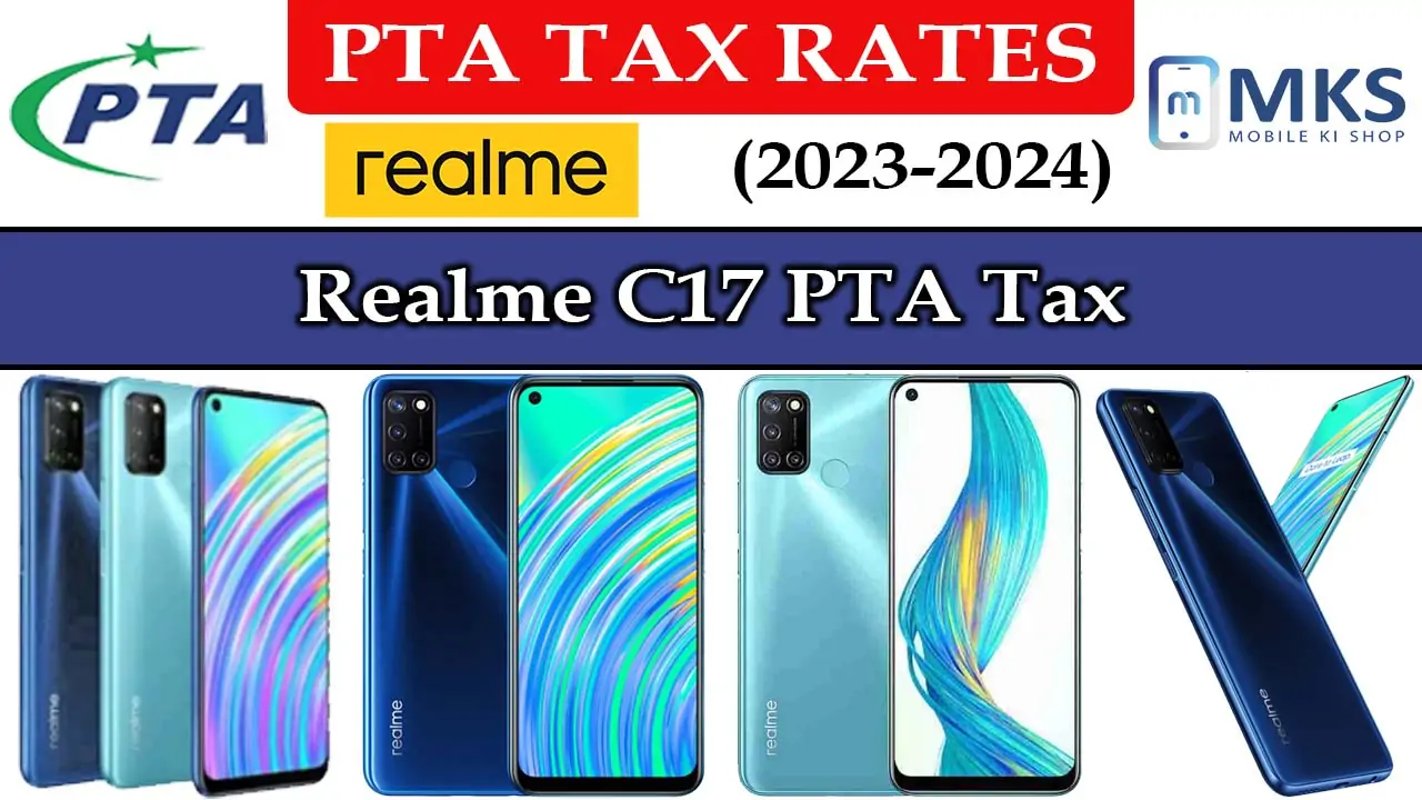 Realme C17 PTA Tax in Pakistan