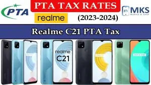 Realme C21 PTA Tax in Pakistan