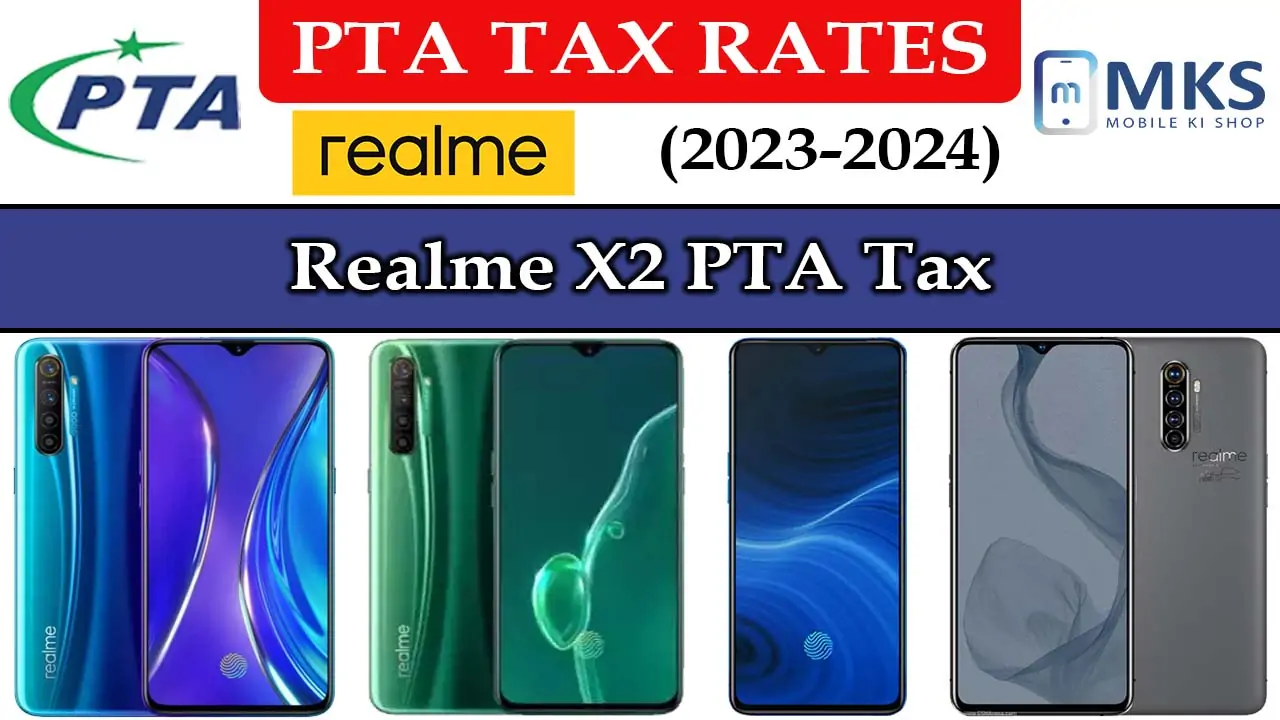 Realme X2 PTA Tax in Pakistan