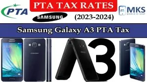 Samsung Galaxy A3 PTA Tax