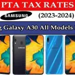 Samsung Galaxy A30 All Models PTA Tax