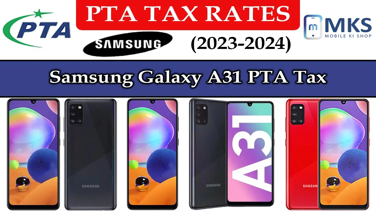 Samsung Galaxy A31 PTA Tax