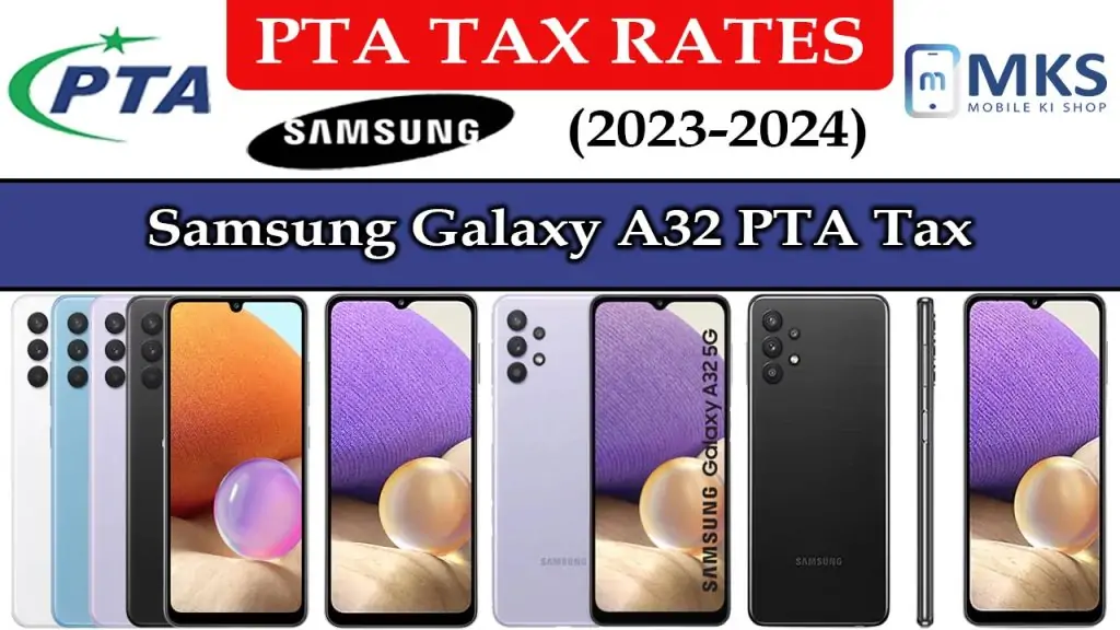 Samsung Galaxy A32 PTA Tax in Pakistan