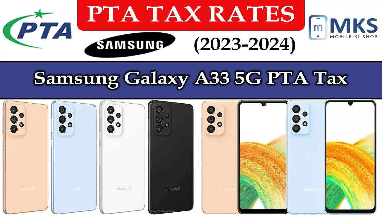 Samsung Galaxy A33 5G PTA Tax