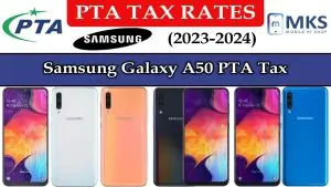 Samsung Galaxy A50 PTA Tax