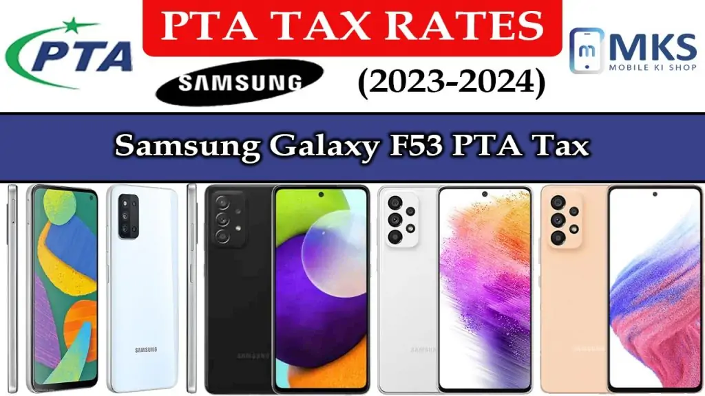 Samsung Galaxy F53 PTA Tax in Pakistan