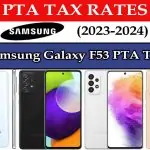 Samsung Galaxy F53 PTA Tax