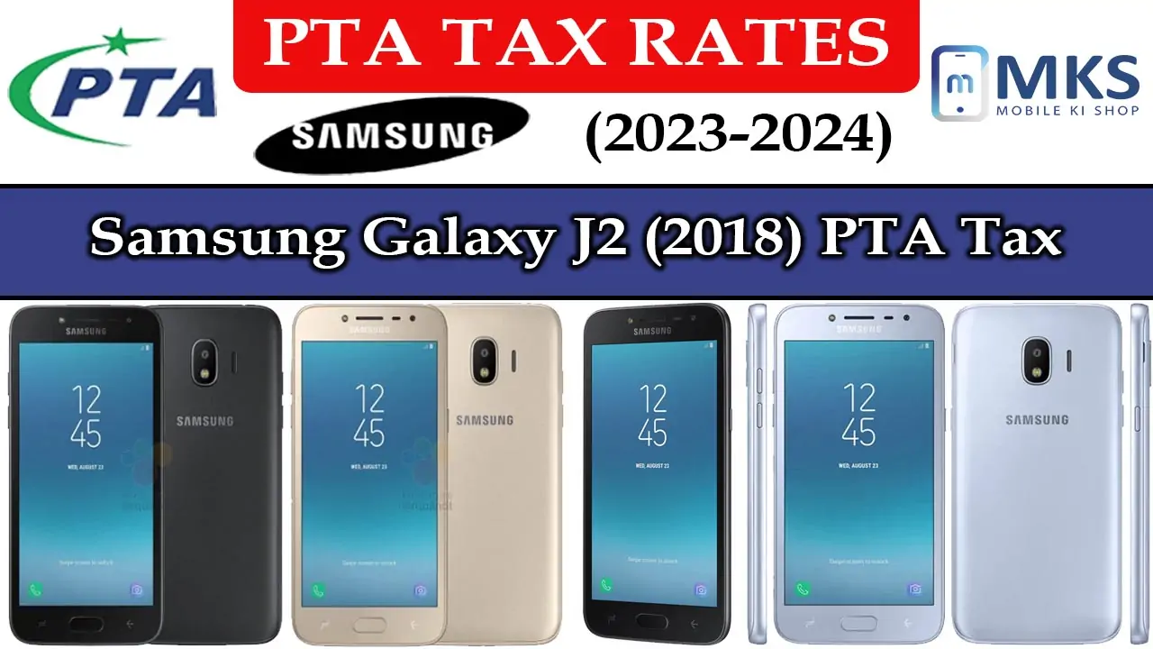 Samsung Galaxy J2 (2018) PTA Tax in Pakistan