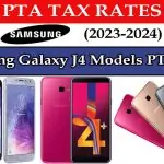 Samsung Galaxy J4 Models PTA Tax in Pakistan