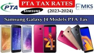 Samsung Galaxy J4 Models PTA Tax in Pakistan