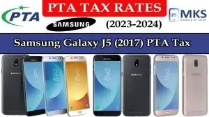 Samsung Galaxy J5 (2017) PTA Tax in Pakistan