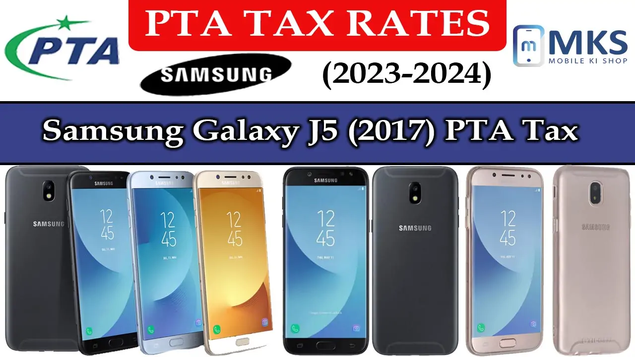 Samsung Galaxy J5 (2017) PTA Tax in Pakistan