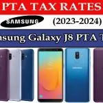 Samsung Galaxy J8 PTA Tax in Pakistan