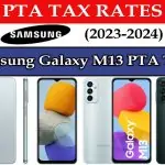 Samsung Galaxy M13 PTA Tax in Pakistan