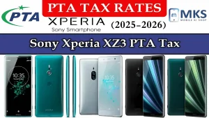 Sony Xperia XZ3 PTA Tax in Pakistan
