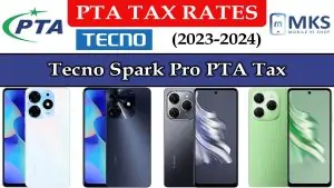 Tecno Spark Pro PTA Tax in Pakistan