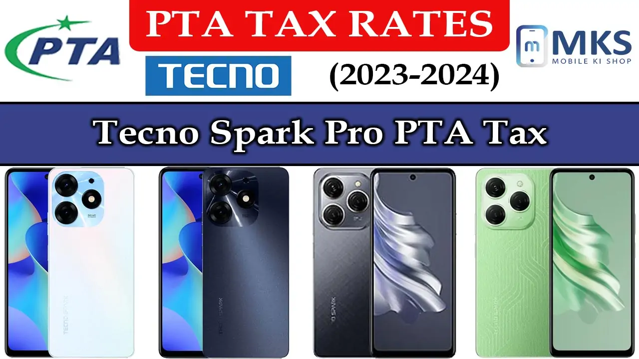 Tecno Spark Pro PTA Tax in Pakistan