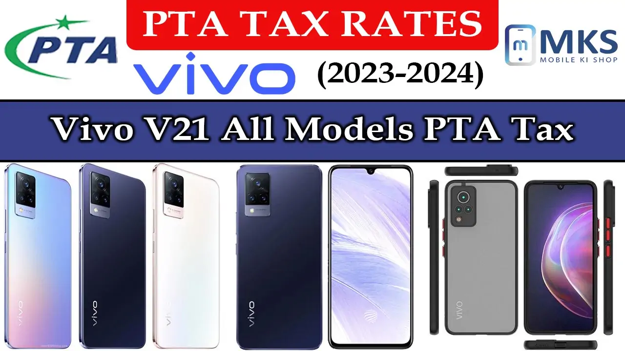 Vivo V21 All Models PTA Tax in Pakistan