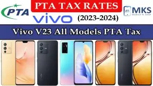 Vivo V23 All Models PTA Tax in Pakistan