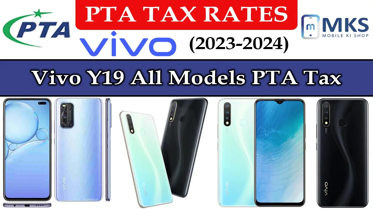 Vivo Y19 All Models PTA Tax in Pakistan