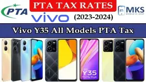 Vivo Y35 All Models PTA Tax in Pakistan