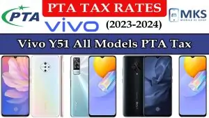 Vivo Y51 All Models PTA Tax in Pakistan