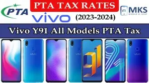 Vivo Y91 All Models PTA Tax in Pakistan