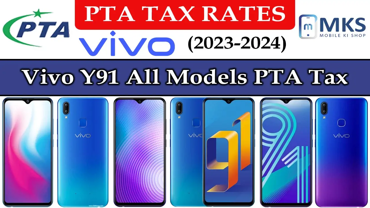 Vivo Y91 All Models PTA Tax in Pakistan