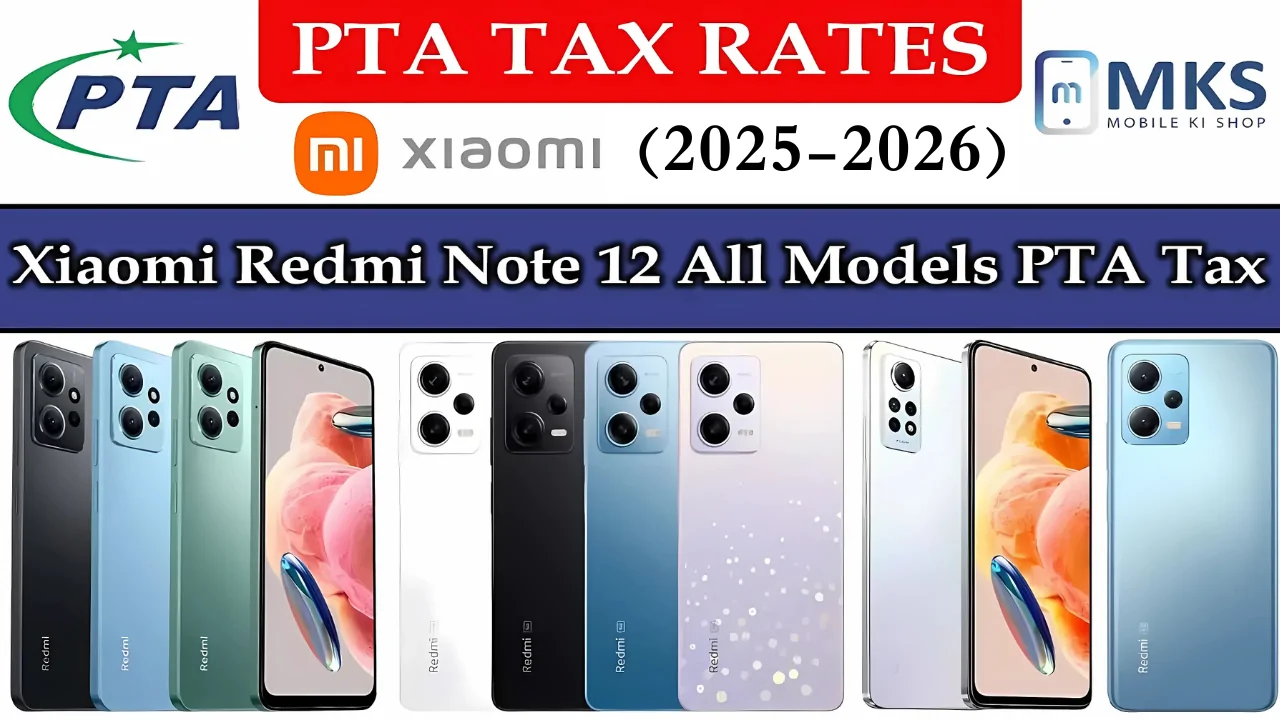 Xiaomi 12 All Models PTA Tax in Pakistan