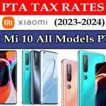Xiaomi Mi 10 All Models PTA Tax in Pakistan
