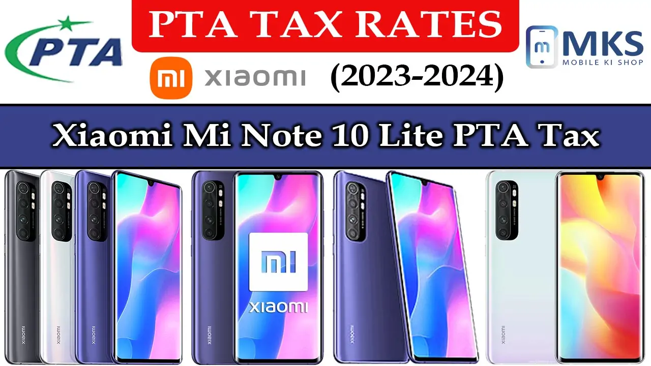 Xiaomi Mi Note 10 Lite PTA Tax in Pakistan