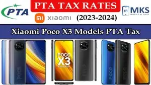 Xiaomi Poco X3 Models PTA Tax in Pakistan