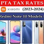 Xiaomi Redmi Note 10 All Models PTA Tax in Pakistan