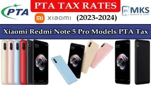 Xiaomi Redmi Note 5 Pro PTA Tax in Pakistan