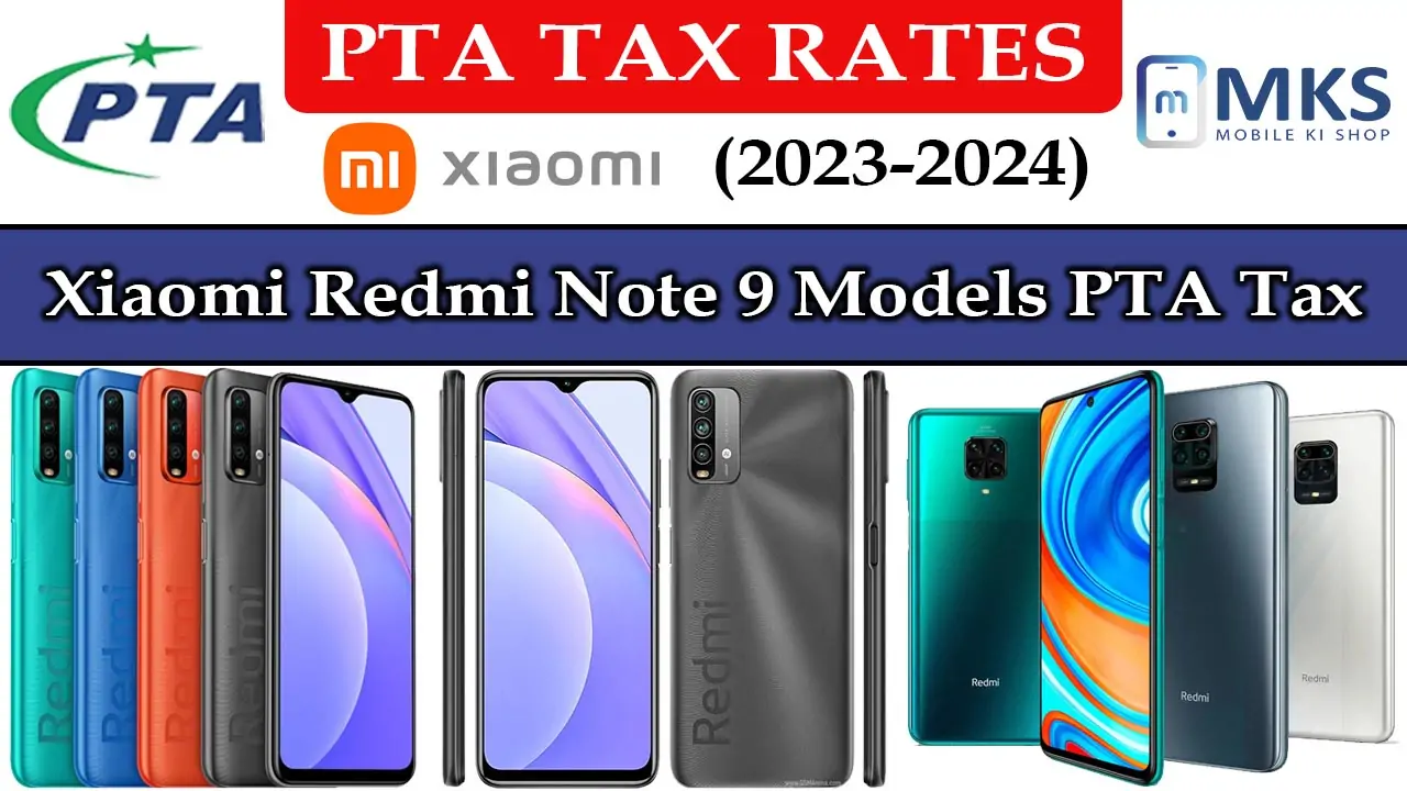 Xiaomi Redmi Note 9 All Models PTA Tax in Pakistan