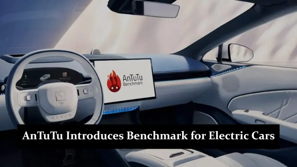 AnTuTu Introduces Game-Changing Benchmark for Electric Cars