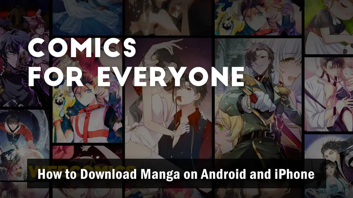 How to Download Manga on Android and iPhone