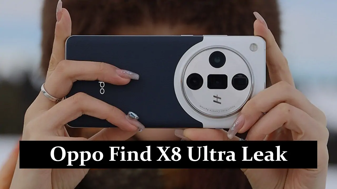 Oppo Find X8 Ultra Leak: No IMX858, Reveal Four 50MP Cameras