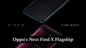 Oppo's Next Find X Flagship