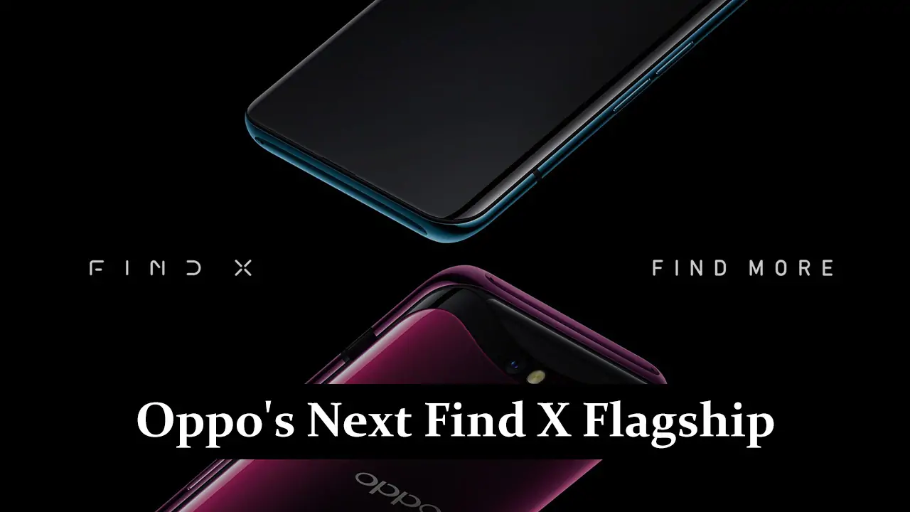 Oppo's Next Find X Flagship