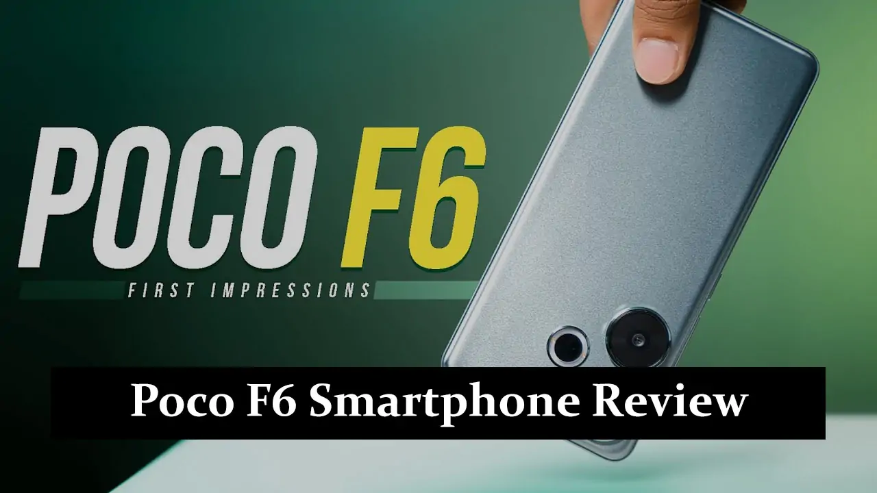 Poco F6 Smartphone Review