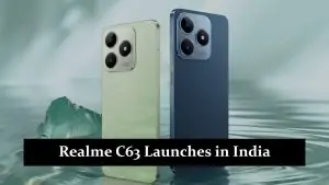 Realme C63 Launches in India