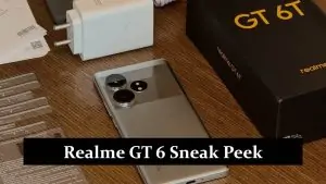 Realme GT 6 Sneak Peek