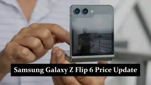 Samsung Galaxy Z Flip 6 Price Update