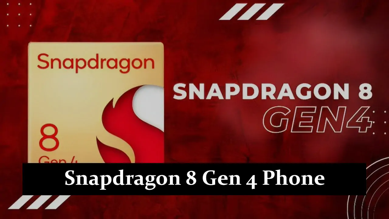Snapdragon 8 Gen 4 Phones