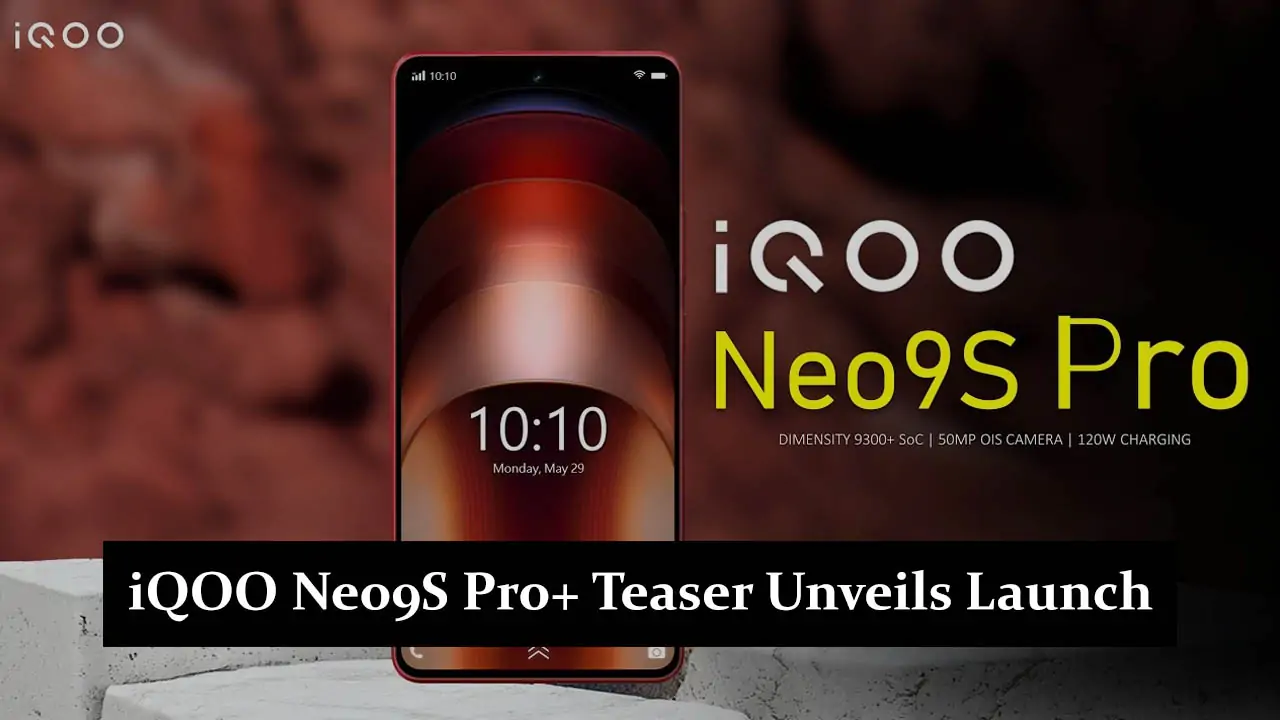 iQOO Neo9S Pro+ Teaser Unveils Launch